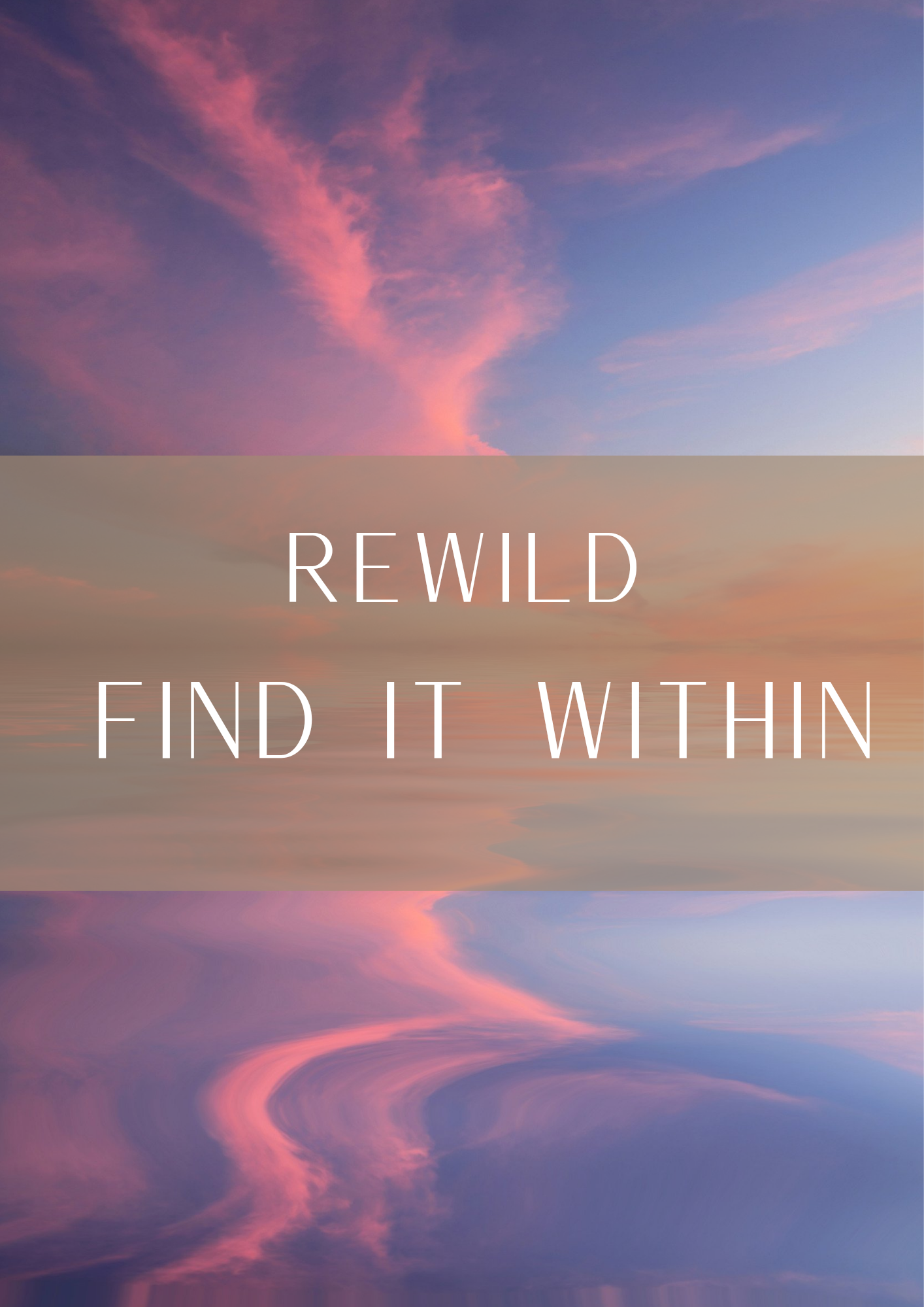 Rewild the beginning
